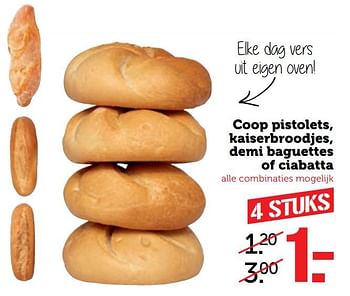 Aanbiedingen Coop pistolets, kaiserbroodjes, demi baguettes of ciabatta - Huismerk - Coop - Geldig van 09/10/2017 tot 15/10/2017 bij Coop