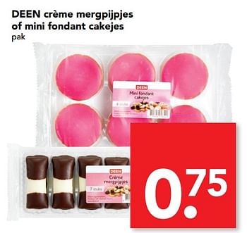 Aanbiedingen Deen crème mergpijpjes of mini fondant cakejes - Huismerk deen supermarkt - Geldig van 08/10/2017 tot 14/10/2017 bij Deen Supermarkten