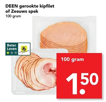 Aanbiedingen Deen gerookte kipfilet of zeeuws spek - Huismerk deen supermarkt - Geldig van 08/10/2017 tot 14/10/2017 bij Deen Supermarkten