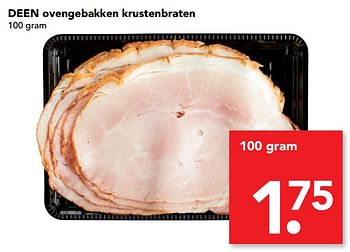 Aanbiedingen Deen ovengebakken krustenbraten - Huismerk deen supermarkt - Geldig van 08/10/2017 tot 14/10/2017 bij Deen Supermarkten