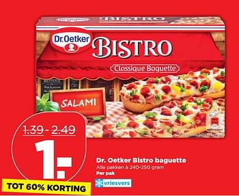 Aanbiedingen Dr. oetker bistro baguette - Dr. Oetker - Geldig van 08/10/2017 tot 14/10/2017 bij Plus