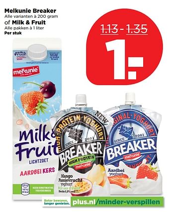 Aanbiedingen Melkunie breaker of milk + fruit - Melkunie - Geldig van 08/10/2017 tot 14/10/2017 bij Plus