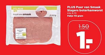 Aanbiedingen Plus puur van smaak slagers boterhamworst - Huismerk - Plus - Geldig van 08/10/2017 tot 14/10/2017 bij Plus