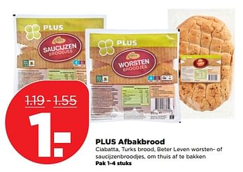 Aanbiedingen Plus afbakbrood - Huismerk - Plus - Geldig van 08/10/2017 tot 14/10/2017 bij Plus