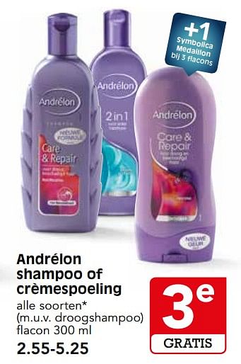Aanbiedingen Andrélon shampoo of crèmespoeling - Andrelon - Geldig van 08/10/2017 tot 14/10/2017 bij Em-té