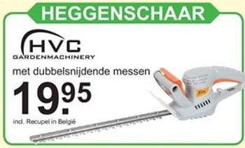 Aanbiedingen Hvc heggenschaar - HVC - Geldig van 09/10/2017 tot 29/10/2017 bij Van Cranenbroek