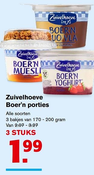 Aanbiedingen Zuivelhoeve boer`n porties - De Zuivelhoeve - Geldig van 11/10/2017 tot 17/10/2017 bij Hoogvliet