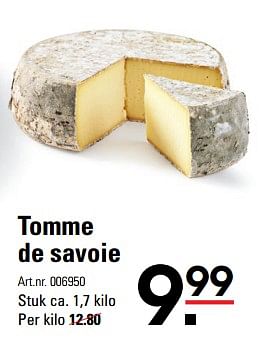 Aanbiedingen Tomme de savoie - Huismerk - Sligro - Geldig van 05/10/2017 tot 23/10/2017 bij Sligro