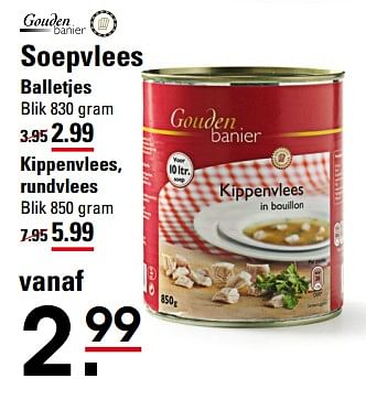 Aanbiedingen Soepvlees balletjes - Gouden Banier - Geldig van 05/10/2017 tot 23/10/2017 bij Sligro