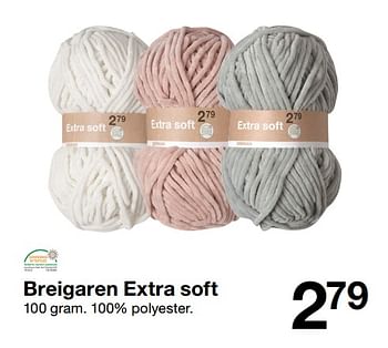 Aanbiedingen Breigaren extra soft - Huismerk - Zeeman  - Geldig van 14/10/2017 tot 21/10/2017 bij Zeeman