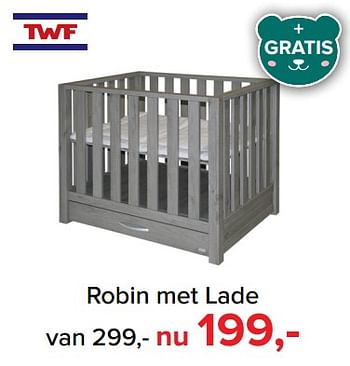 Aanbiedingen Robin met lade - TWF - Geldig van 09/10/2017 tot 29/10/2017 bij Baby-Dump
