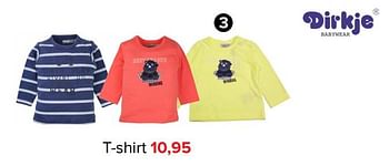 Aanbiedingen T-shirt - Dirkje Babywear - Geldig van 09/10/2017 tot 29/10/2017 bij Baby-Dump