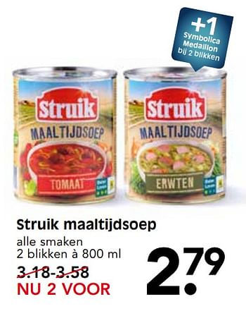 Aanbiedingen Struik maaltijdsoep - Struik - Geldig van 15/10/2017 tot 21/10/2017 bij Em-té