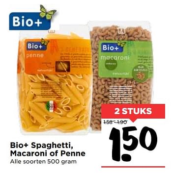 Aanbiedingen Bio+ spaghetti, macaroni of penne - Bio+ - Geldig van 15/10/2017 tot 21/10/2017 bij Vomar