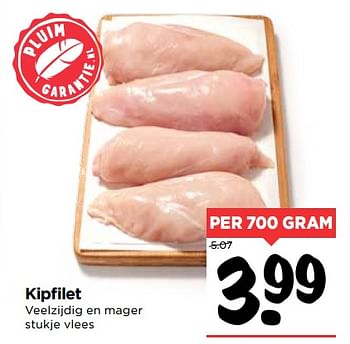 Aanbiedingen Kipfilet veelzijdig en mager stukje vlees - Huismerk Vomar - Geldig van 15/10/2017 tot 21/10/2017 bij Vomar