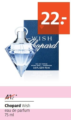 Aanbiedingen Chopard wish eau de parfum - Chopard - Geldig van 16/10/2017 tot 22/10/2017 bij Etos