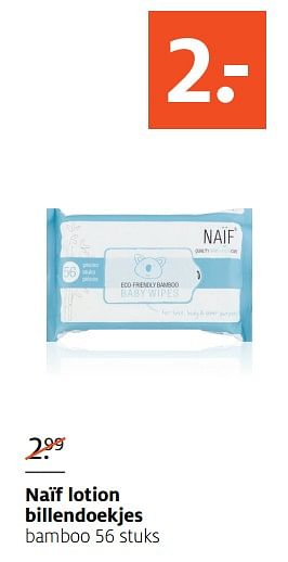 Aanbiedingen Naïf lotion billendoekjes - Naif Baby - Geldig van 16/10/2017 tot 22/10/2017 bij Etos