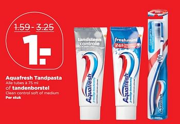 Aanbiedingen Aquafresh tandpasta of tandenborstel - Aquafresh - Geldig van 15/10/2017 tot 21/10/2017 bij Plus