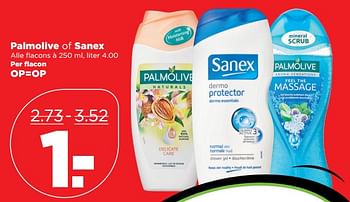 Aanbiedingen Palmolive of sanex - Huismerk - Plus - Geldig van 15/10/2017 tot 21/10/2017 bij Plus