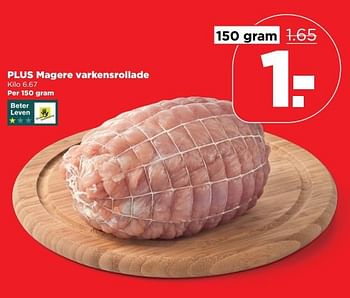 Aanbiedingen Plus magere varkensrollade - Huismerk - Plus - Geldig van 15/10/2017 tot 21/10/2017 bij Plus