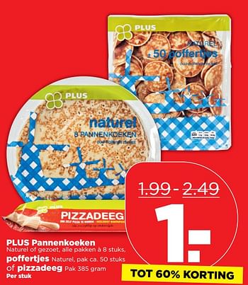 Aanbiedingen Plus pannenkoeken poffertjes of pizzadeeg - Huismerk - Plus - Geldig van 15/10/2017 tot 21/10/2017 bij Plus