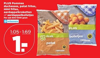 Aanbiedingen Plus pommes duchesses, patat frites, mini frites, aardappelkroketten of aardappelbolletjes - Huismerk - Plus - Geldig van 15/10/2017 tot 21/10/2017 bij Plus