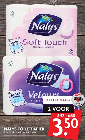 Aanbiedingen Nalys toiletpapier soft touch of velours - Nalys - Geldig van 15/10/2017 tot 21/10/2017 bij Deka Markt
