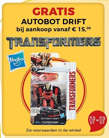 Aanbiedingen Gratis autobot drift bij aankoop van € 15,00 transformers - Hasbro - Geldig van 14/10/2017 tot 12/12/2017 bij Supra Bazar