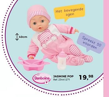 Aanbiedingen Jasmine pop - Bambolina - Geldig van 14/10/2017 tot 12/12/2017 bij Supra Bazar