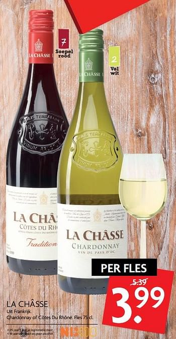 Aanbiedingen La châsse chardonnay of côtes du rhône - Rode wijnen - Geldig van 19/10/2017 tot 22/10/2017 bij Deka Markt