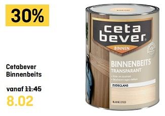 Aanbiedingen Cetabever binnenbeits - Ceta Bever - Geldig van 16/10/2017 tot 29/10/2017 bij Multimate