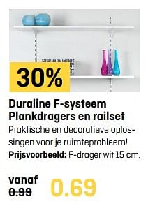 Aanbiedingen Duraline f-systeem plankdragers en railset - Duraline - Geldig van 16/10/2017 tot 29/10/2017 bij Multimate