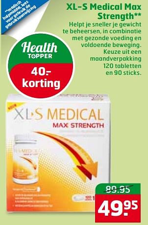 Aanbiedingen Xl-s medical max strength - XL-S Medical - Geldig van 17/10/2017 tot 29/10/2017 bij Trekpleister