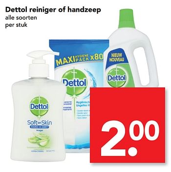 Aanbiedingen Dettol reiniger of handzeep - Dettol - Geldig van 22/10/2017 tot 28/10/2017 bij Deen Supermarkten