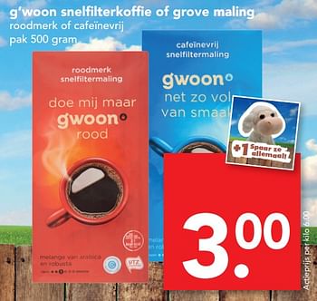 Aanbiedingen G`woon snelfilterkoffie of grove maling roodmerk of cafeïnevrij - Gâ€™woon - Geldig van 22/10/2017 tot 28/10/2017 bij Deen Supermarkten