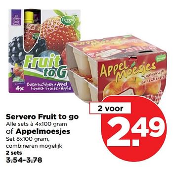 Aanbiedingen Servero fruit to go of appelmoesjes - Servero - Geldig van 22/10/2017 tot 28/10/2017 bij Plus