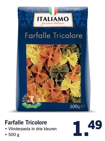 Aanbiedingen Farfalle tricolore - Italiamo - Geldig van 23/10/2017 tot 29/10/2017 bij Lidl