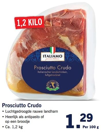 Aanbiedingen Prosciutto crudo - Italiamo - Geldig van 23/10/2017 tot 29/10/2017 bij Lidl