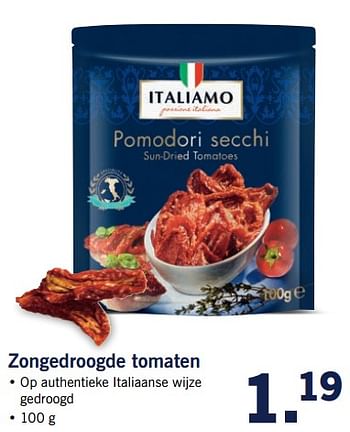 Aanbiedingen Zongedroogde tomaten - Italiamo - Geldig van 23/10/2017 tot 29/10/2017 bij Lidl