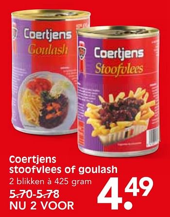 Aanbiedingen Coertjens stoofvlees of goulash - Coertjens - Geldig van 22/10/2017 tot 28/10/2017 bij Em-té