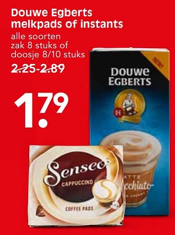 Aanbiedingen Douwe egberts melkpads of instants - Douwe Egberts - Geldig van 22/10/2017 tot 28/10/2017 bij Em-té