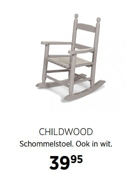 Aanbiedingen Childwood schommelstoel - Child Wood - Geldig van 17/10/2017 tot 28/11/2017 bij Babypark