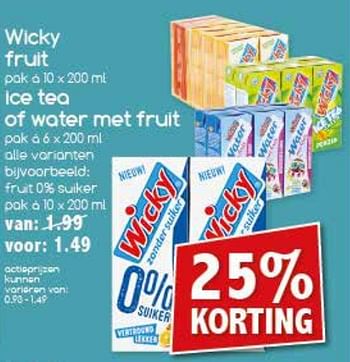 Aanbiedingen Wicky fruit ice tea of water met fruit - Wicky - Geldig van 23/10/2017 tot 28/10/2017 bij Agrimarkt
