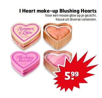 Aanbiedingen I heart make-up blushing hearts - I Heart - Geldig van 24/10/2017 tot 29/10/2017 bij Trekpleister