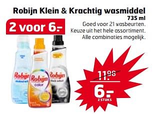 Aanbiedingen Robijn klein + krachtig wasmiddel - Robijn - Geldig van 24/10/2017 tot 29/10/2017 bij Trekpleister