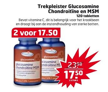 Aanbiedingen Trekpleister glucosamine chondroitïne en msm - Huismerk - Trekpleister - Geldig van 24/10/2017 tot 29/10/2017 bij Trekpleister