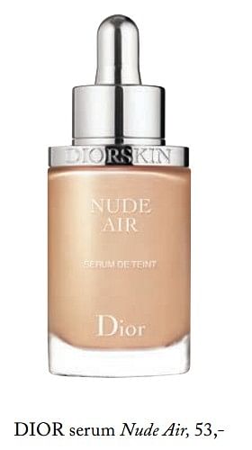 Aanbiedingen Dior serum nude air - Dior - Geldig van 05/09/2017 tot 31/12/2017 bij De Bijenkorf