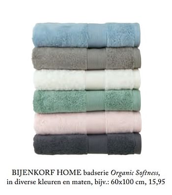 Aanbiedingen Bijenkorf home badserie organic softness - Huismerk - De Bijenkorf - Geldig van 08/10/2017 tot 23/11/2017 bij De Bijenkorf