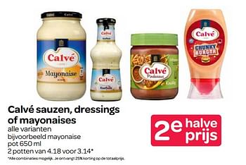 Aanbiedingen Calvé sauzen, dressings of mayonaises - Calve - Geldig van 26/10/2017 tot 01/11/2017 bij Spar