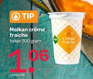 Aanbiedingen Melkan crême fraiche - Melkan - Geldig van 26/10/2017 tot 01/11/2017 bij Spar